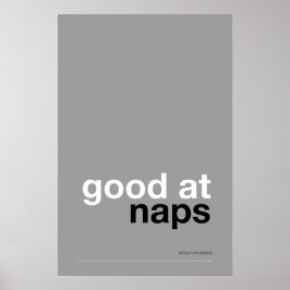 GOOD AT NAPS – Cozy Wall Art Poster