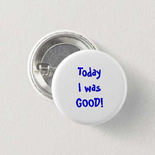 Good Behaviour Button (Voorkant /achterkant)