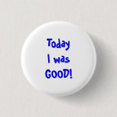 Good Behaviour Button (Voorkant)