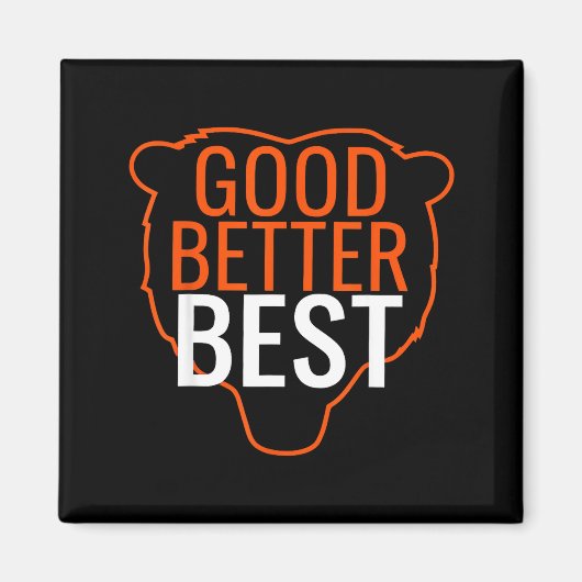Good Better Bes Chicago Good Better Men Women  Magneet (Voorkant)