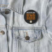 Good Better Best Never Let It Rest funny Ronde Button 5,7 Cm (In situ)