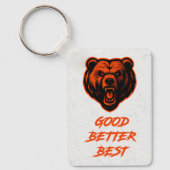 Good Better Best Never Let It Rest Sleutelhanger (Voorkant)