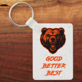 Good Better Best Never Let It Rest Sleutelhanger (Voorkant)