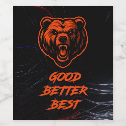 Good Better Best Never Let It Rest Wijn Etiket (Enkel label)