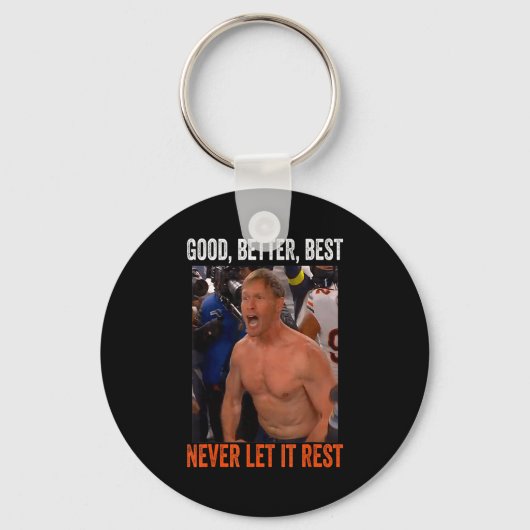 Good Better Never Let It Rest Ben Johnson Sleutelhanger (Voorkant)