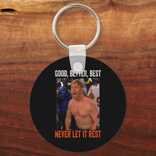 Good Better Never Let It Rest Ben Johnson Sleutelhanger (Voorkant)