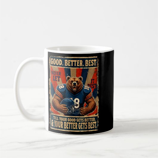 Good Better Never Let It Rest Funny Bear  Koffiemok (Links)