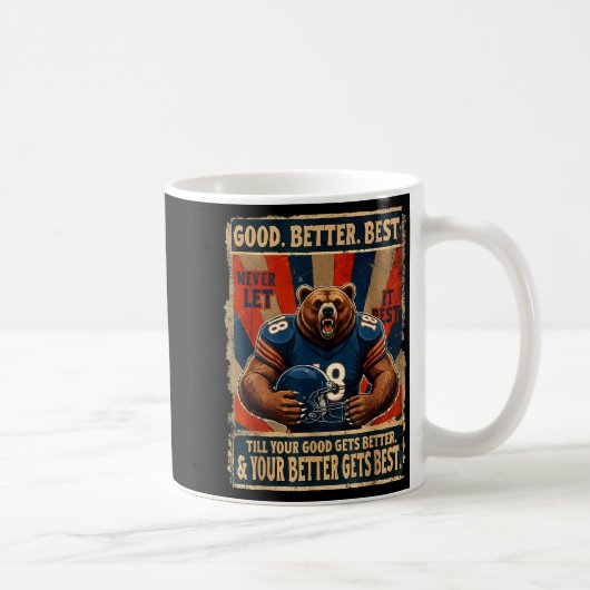 Good Better Never Let It Rest Funny Bear Koffiemok (Rechts)