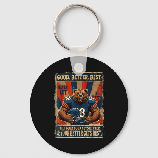 Good Better Never Let It Rest Funny Bear  Sleutelhanger (Voorkant)
