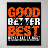 Good Better Never Let It Rest Motivation Bear Claw Poster (Voorkant)