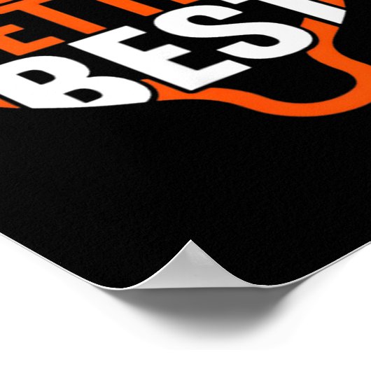 Good Better Never Let It Rest Motivation Bear Claw Poster (Hoek)