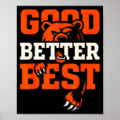Good Better Never Let It Rest Motivation Bear  Poster (Voorkant)