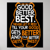 Good Better Never Let It Rest Motivation Bear Quot Poster (Voorkant)