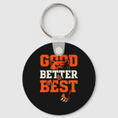 Good Better Never Let It Rest Motivation Bear  Sleutelhanger (Voorkant)