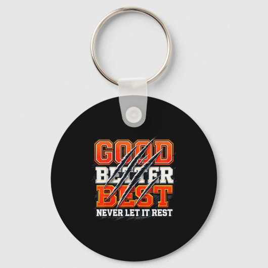 Good Better Never Let It Rest Motivation Bear Sleutelhanger (Voorkant)