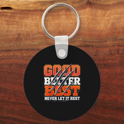 Good Better Never Let It Rest Motivation Bear Sleutelhanger (Voorkant)