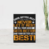 Good Better Never Let It Rest Motivation Saying Be Kaart (Voorkant)