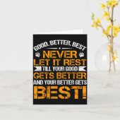 Good Better Never Let It Rest Motivation Saying Be Kaart (Gele Bloem)