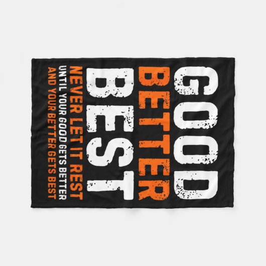 Good Better Never Let It Rest Motivational Quote  Fleece Deken (Voorkant (Horizontaal))
