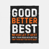 Good Better Never Let It Rest Motivational Quote  Fleece Deken (Voorkant)