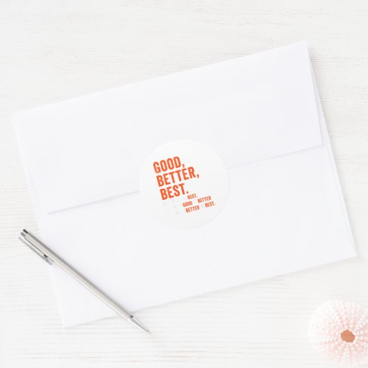 Good Better Never Let It Rest  Ronde Sticker (Envelop)