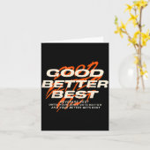 Good Better Never Let It Rest Till Your Good Get B Kaart (Gele Bloem)