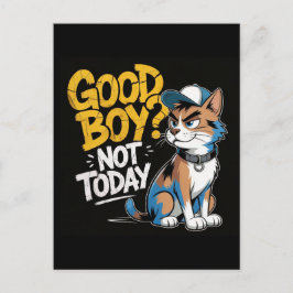 Good Boy Not Today Funny Cat Illustration Feestdagenkaart