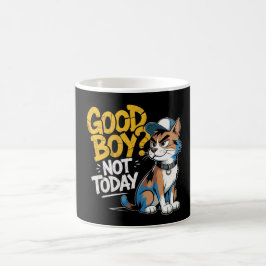 Good Boy Not Today Funny Cat Illustration  Koffiemok