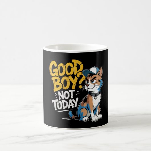 Good Boy Not Today Funny Cat Illustration  Koffiemok (Center)