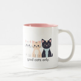 Good Cats Only Coffee Mok voor kattenliefhebbers