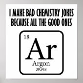 Good Chemistry Jokes Argon Funny Poster (Voorkant)