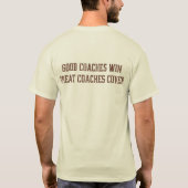Good Coaches Win - Great Coaches Hoesje () T-shirt (Achterkant)
