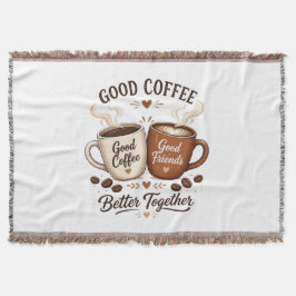 Good Coffee Good Friends mit zwei Kaffeetassen Deken