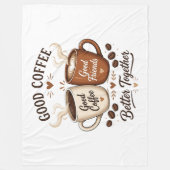 Good Coffee Good Friends mit zwei Kaffeetassen Fleece Deken (Voorkant)