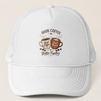 Good Coffee Good Friends mit zwei Kaffeetassen Trucker Pet