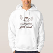 Good Coffee Good Mood Hoodie (Voorkant)