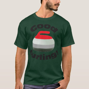 Good Curling T-shirt