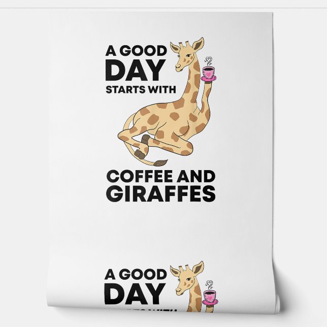 Good Day Starts With Coffee & Giraffe Gift Funny Behang (Afrollen)