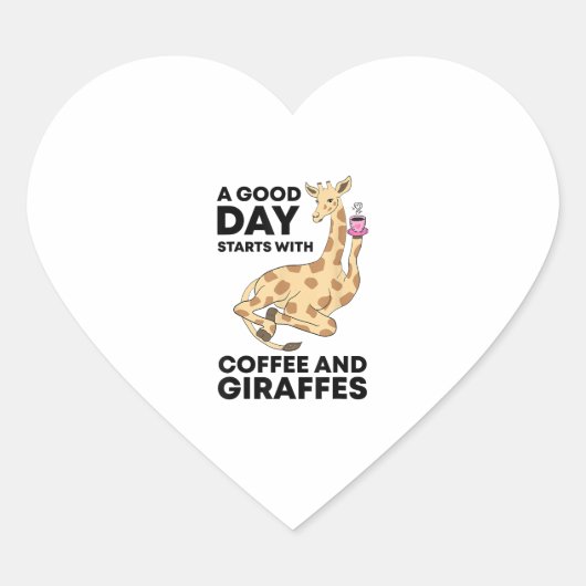 Good Day Starts With Coffee & Giraffe Gift Funny Hart Sticker (Voorkant)