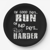 Good Days run - Bad Days run Harder Papieren Bordje (Voorkant)
