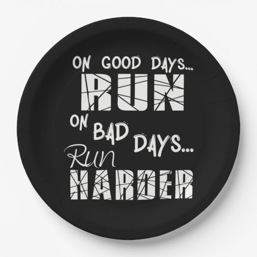 Good Days run - Bad Days run Harder Papieren Bordje (Voorkant)