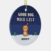 Good Dog Nice List Personalized Pixel Ornament (Rechts)