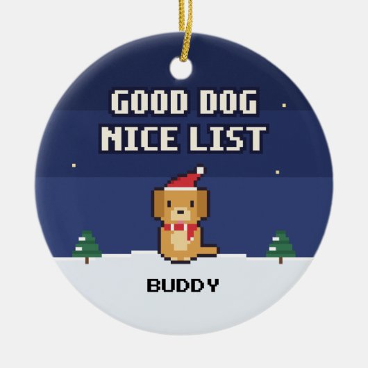 Good Dog Nice List Personalized Pixel Ornament (Voorkant)