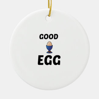 GOOD EGG KERAMISCH ORNAMENT