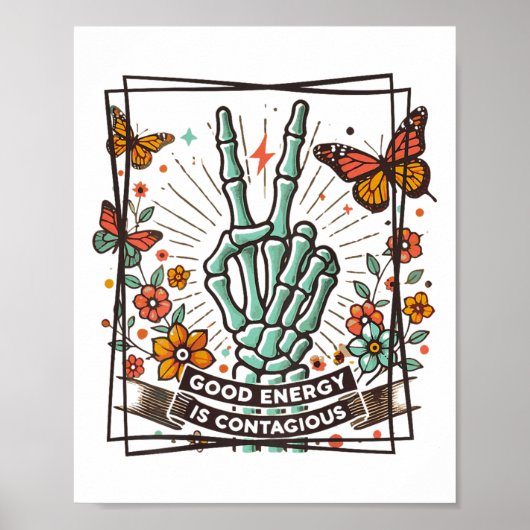 Good Energy Is Contagious, Motivational Stive  Poster (Voorkant)