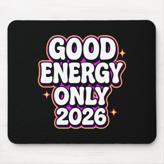 Good Energy Only 2026 Retro Bubble Letter Design  Muismat (Voorkant)