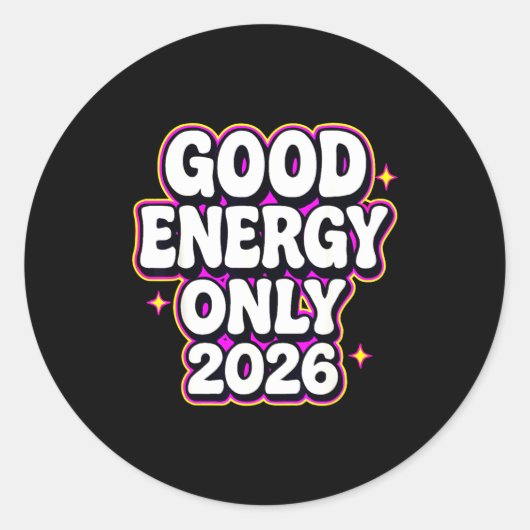 Good Energy Only 2026 Retro Bubble Letter Design  Ronde Sticker (Voorkant)