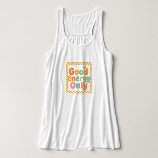 "Good Energy Only" Retro Groovy Quote Tanktop (Design voorkant)