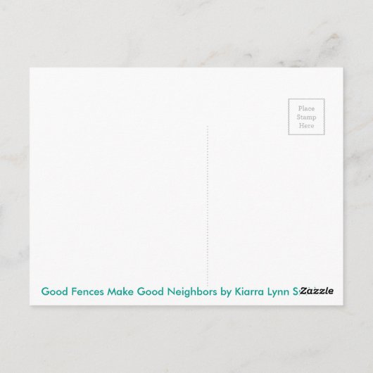 Good Fences Make Good Neighbors Postcard Briefkaart (Achterkant)