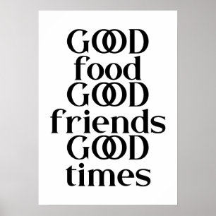 Good Food Friends & Times Quote bewerkbare kleur Poster